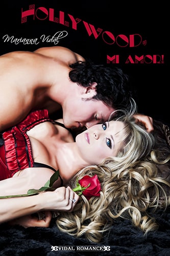 Hollywood mi amor – Marianna Vidal – feel the book