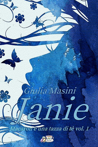 Janie – macaron e una tazza di tè 1 – Giulia Masini – feel the book