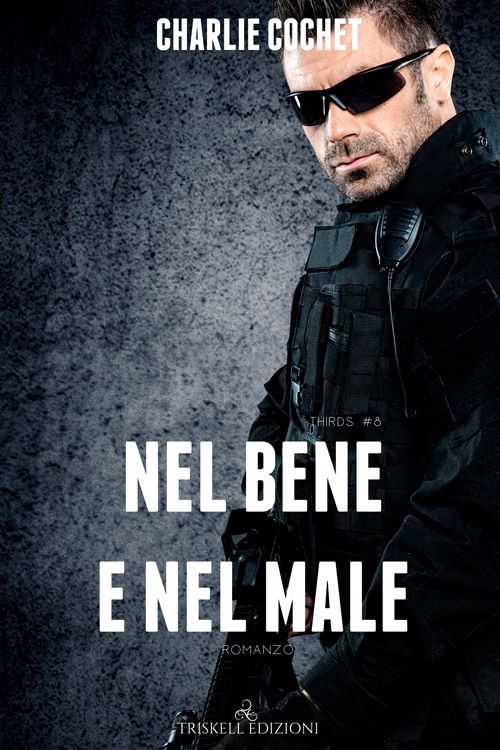 Nel bene e nel male di Charlie Cochet (8 THIRDS)