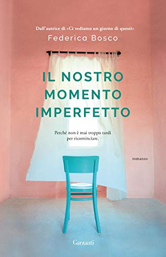 cover Il nostro momento imperfetto feel the book