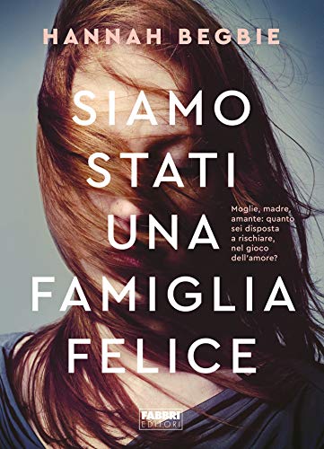 cover Siamo stati una famiglia felice feel the book
