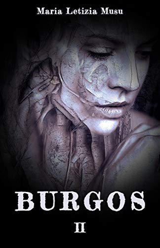 BURGOS II di Maria Letizia Musu