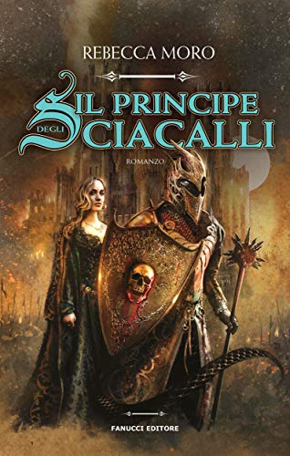 Il principe degli Sciacalli di Rebecca Moro