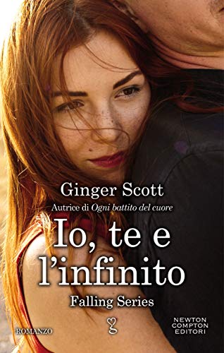 Io, te e l’infinito Ginger Scott (2 Falling)