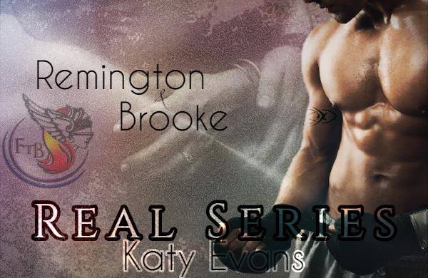 Katy Evans, Real, Remington Remy, Brooke