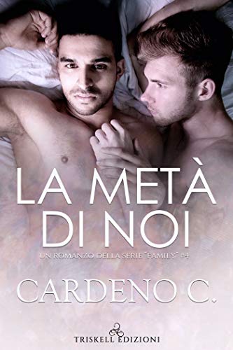 La metà di noi di Cardeno C. (4 Family)