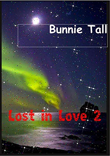 Lost in Love 2 di Bunnie Tall (4 Paradise Lost)