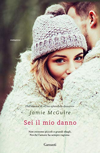 Sei il mio danno di Jamie McGuire (1 Crash & Burn)