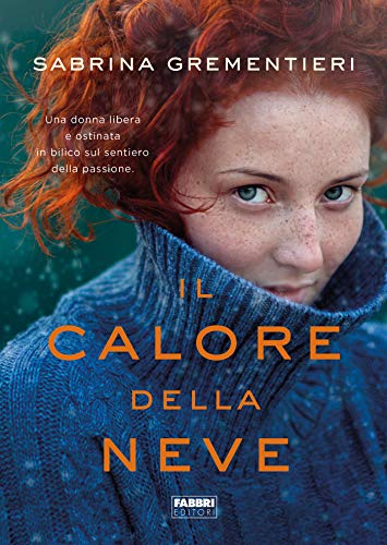 cover Il calore della neve feel the book