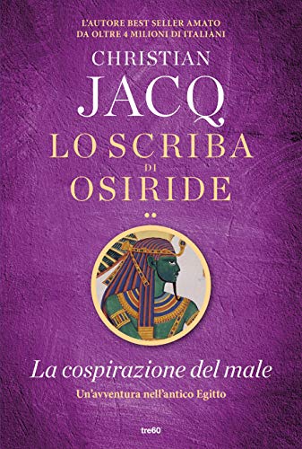 cover Lo scriba di Osiride. La cospirazione del male feel the book