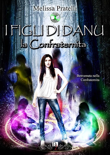 I figli di Danu 2 – Melissa Pratelli – feel the book