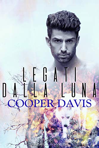 Legati dalla luna di Cooper Davis