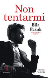 Non tentarmi di Ella Frank (1 Temptation)