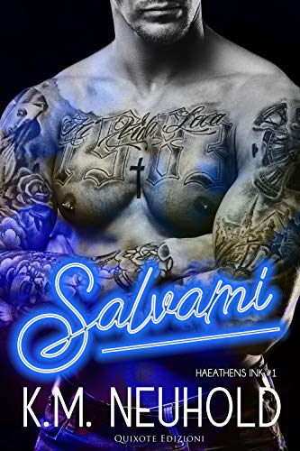 Salvami di K.M. Neuhold (1 Heathens Ink)