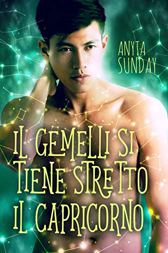 Il Gemelli si tiene stretto il Capricorno di Anyta Sunday (3 Signs of Love, Segni d’amore)