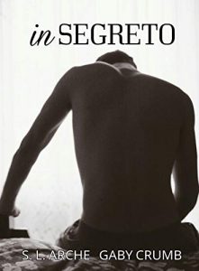 In segreto di S.L. Arche e Gaby Crumb