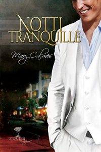 Notti tranquille di Mary Calmes (2 Storie di Mangrove)