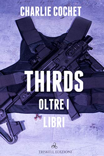 Oltre i libri di Charlie Cochet (1 Beyond the books, THIRDS)