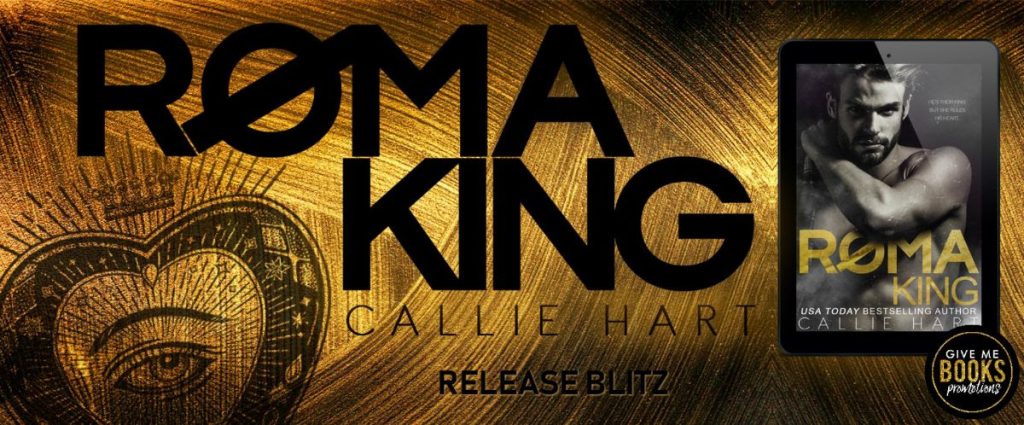 Roma King Callie hart Feelthebook