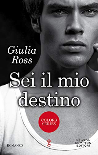 Sei il mio destino di Giulia Ross (1 Colors)