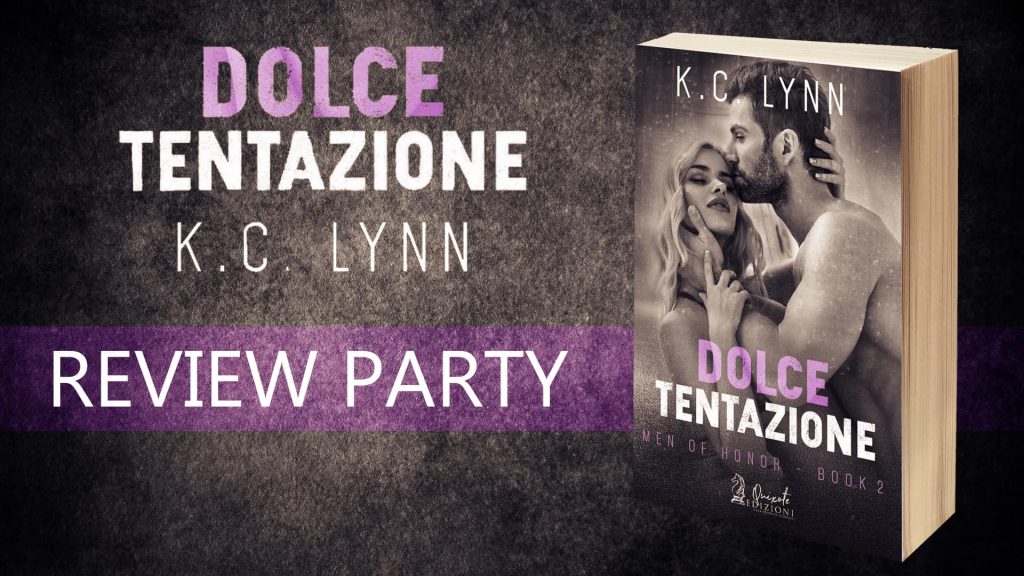 Dolce tentazione di K.C. Lynn (2 Men of Honor) – Banner Review Party