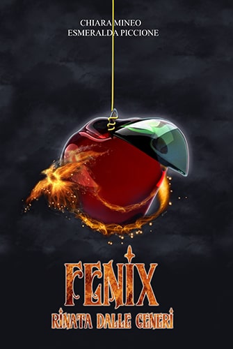 Fenix rinata dalle ceneri – Chiara Mineo – Fenix saga volume 3 – feel the book