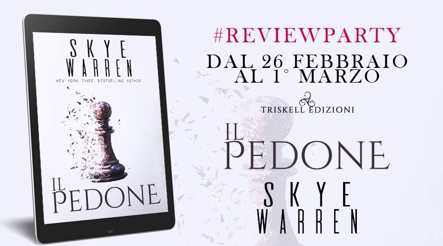 Il pedone di Skye Warren (1 Endgame) – banner review party