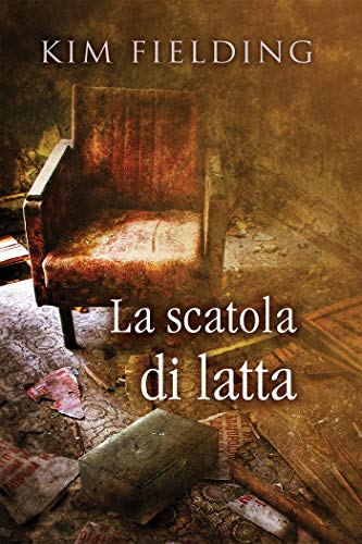 La scatola di latta di Kim Fielding