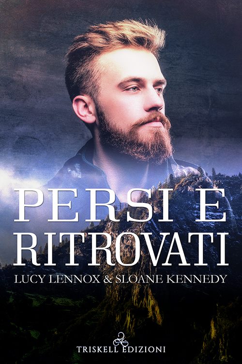 Persi e ritrovati di Lucy Lennox e Sloane Kennedy (1 Twist of Fate)