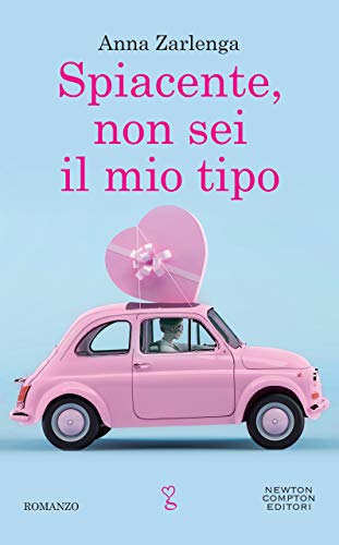 Spiacente, non sei il mio tipo di Anna Zarlenga
