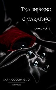 Tra inferno e paradiso di Sara Coccimiglio (1 Anima)