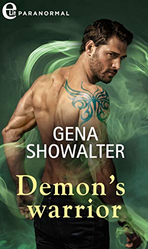 Demon’s warrior di Gena Showalter (14 Lords of the underworld, I signori degli inferi)