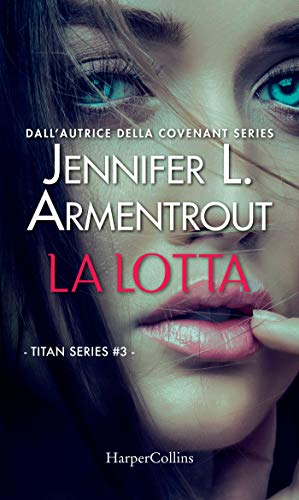 La lotta di Jennifer L. Armentrout (3 Titan)