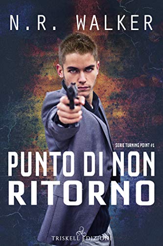 Punto di non ritorno di N.R. Walker (1 Turning Point)