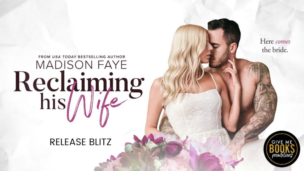 reclaiming his wife banner release feel the book