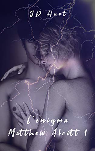 L’Enigma Matthew Alcott di JD Hurt (1 L’Enigma Matthew Alcott)