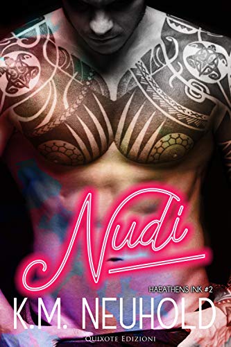 Nudi di K.M. Neuhold, Heathens Ink)