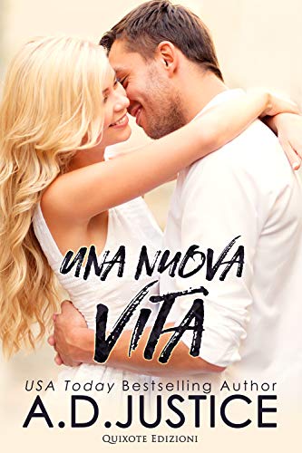 Una nuova vita di A.D. Justice
