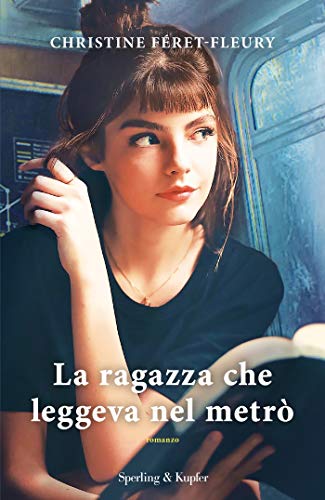 La ragazza che leggeva nel metro di Christine Féret-Fleury