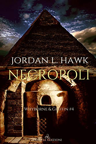 Necropoli di Jordan L. Hawk (4 Whyborne & Griffin)