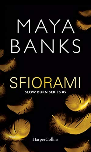 Sfiorami di Maya Banks (5 Slow Burn)