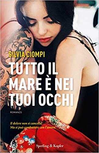 Tutto il mare è nei tuoi occhi di Silvia Ciompi