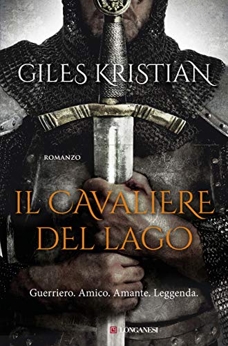 Il cavaliere del lago di Giles Kristian