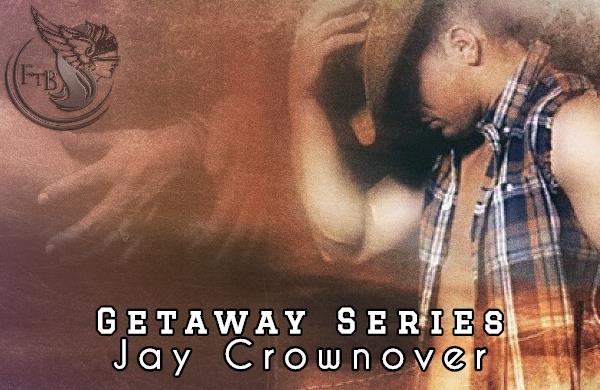 Jay Crownover Getaway ftb