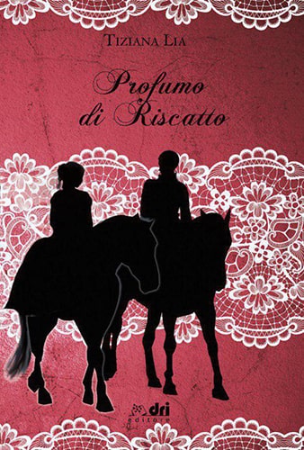 Profumo di Riscatto di Tiziana Lia – feel the book