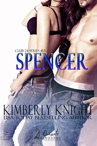 Spencer di Kimberly Knight (1.5 Club 24)