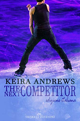 The next competitor di Keira Andrews