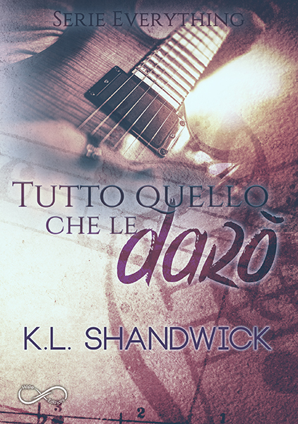 Tutto quello che le darò – K.L Shandwick