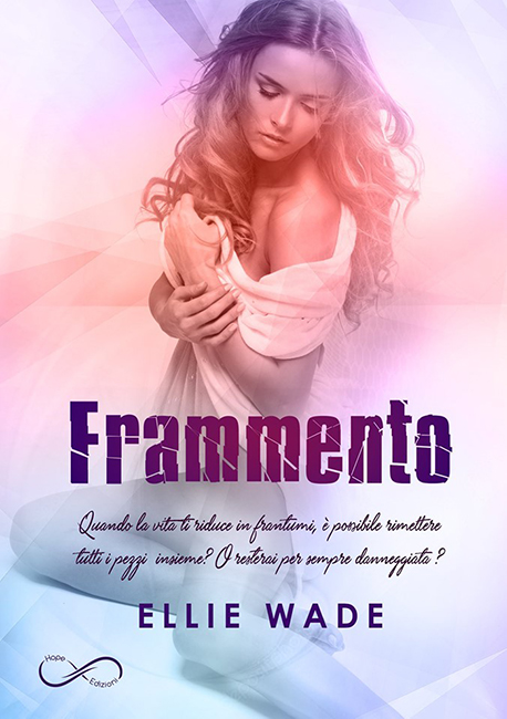 Frammento – Ellie Wade