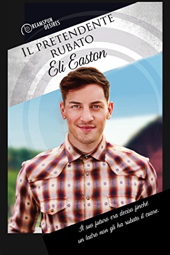 Il pretendente rubato di Eli Easton
